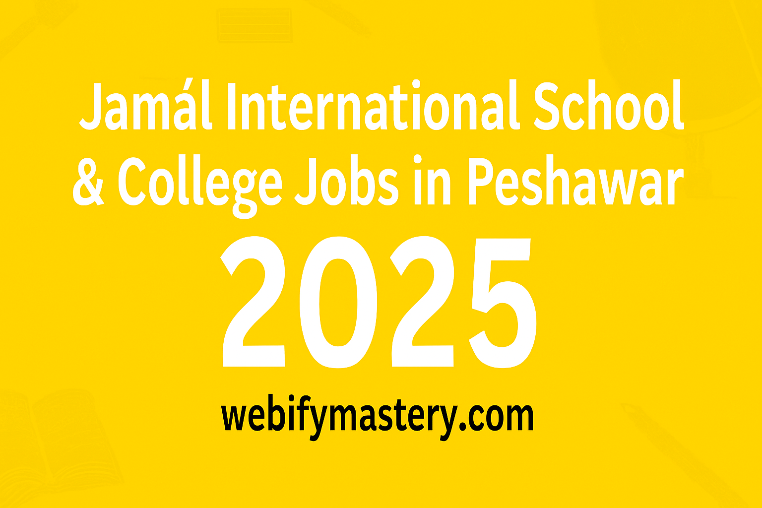 Advertisement for latest teaching and other job opportunities at Jamal International College & School System Peshawar 2025.