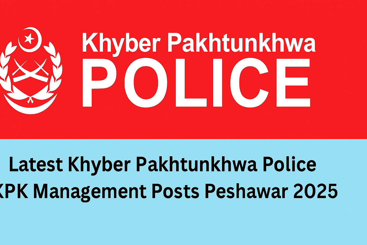 Khyber Pakhtunkhwa Police KPK job advertisement for various positions in Peshawar 2025