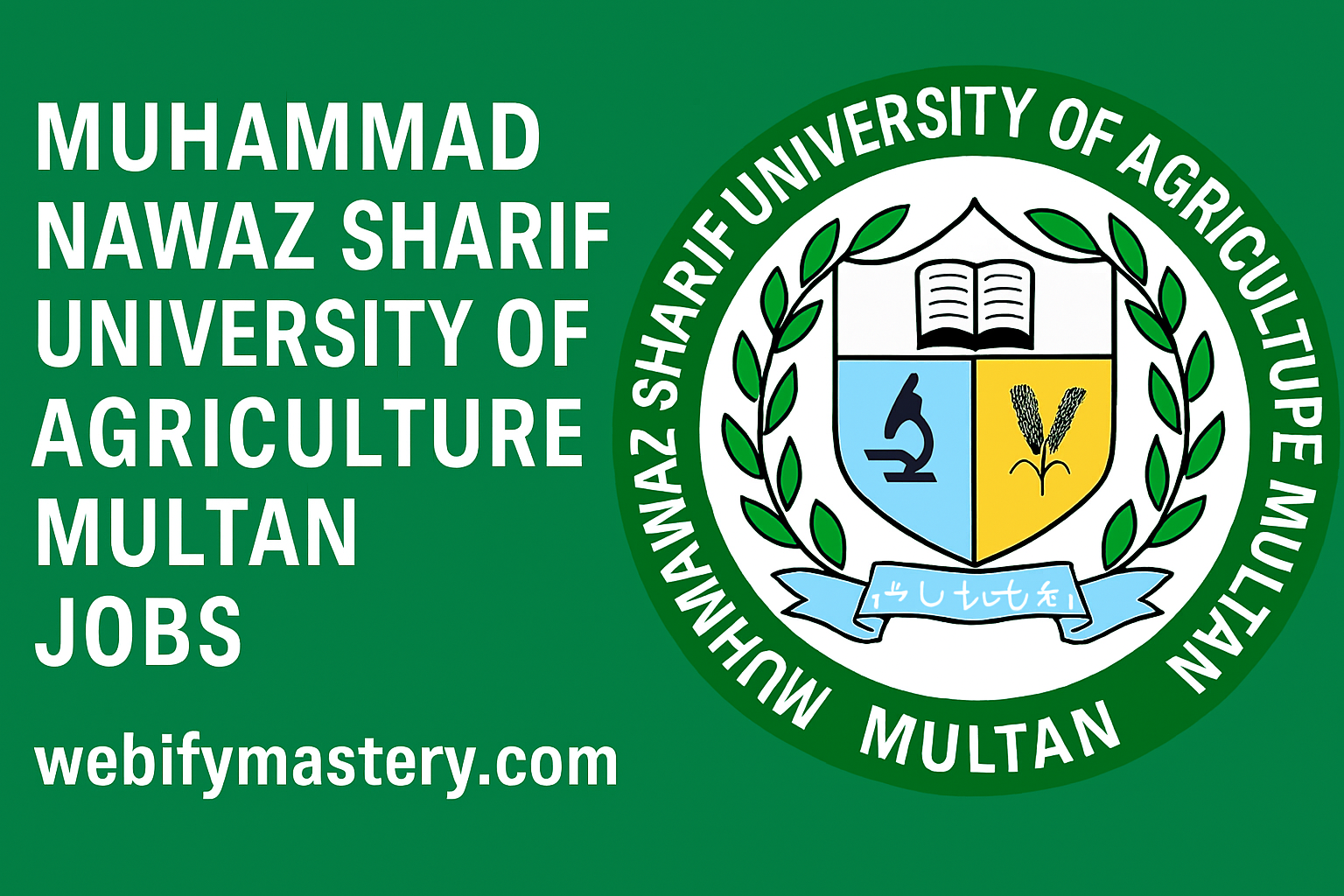Muhammad Nawaz Sharif University of Agriculture Lahore latest government job advertisement 2025 for Controller of Examination, Treasurer, and Registrar positions.